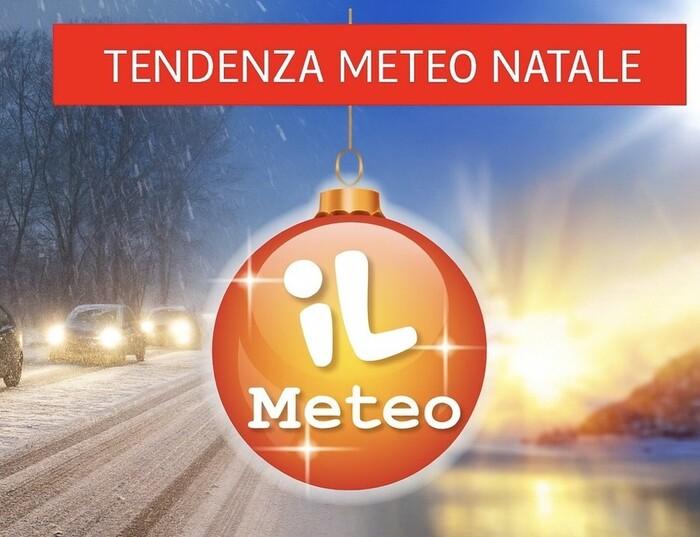 Tutti gli aggiornamenti meteo per le feste di Natale