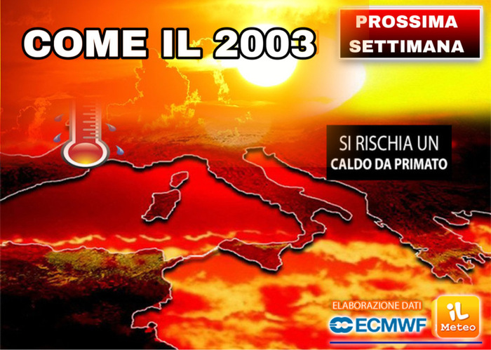 Prossima settimana estrema: sarà peggio del 2003