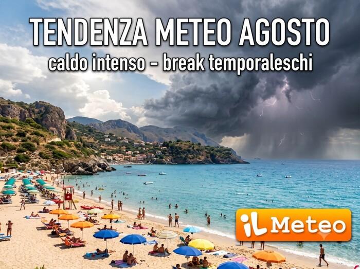 Agosto: avvio ancora molto caldo. Refrigerio possibile solo da break temporaleschi