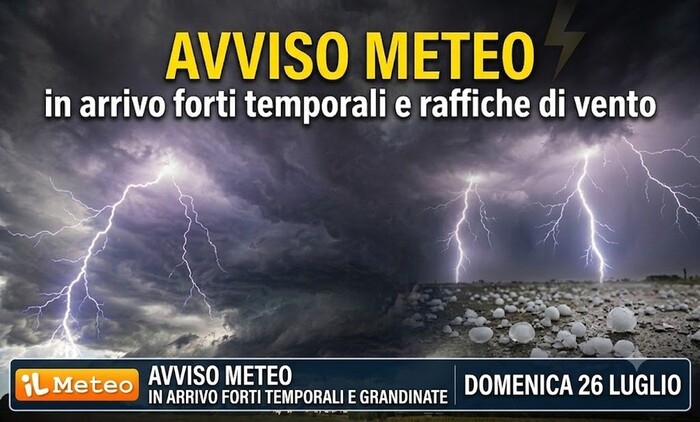 Avviso meteo per Domenica 26 Luglio: rischio grandine e downburst