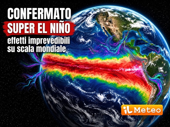 Confermato un Super El Niño per i prossimi mesi: sarà l'evento più forte di sempre