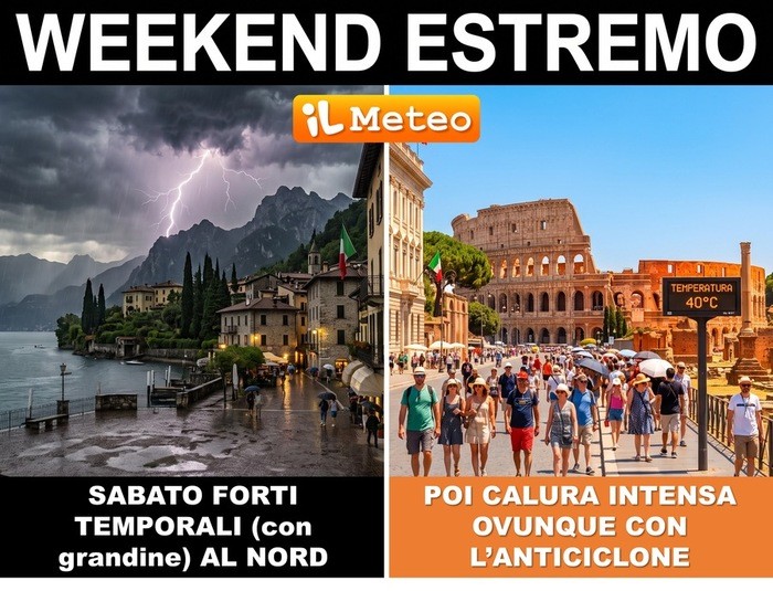 Weekend estremo: prima forti temporali al Nord, poi calura intenso ovunque