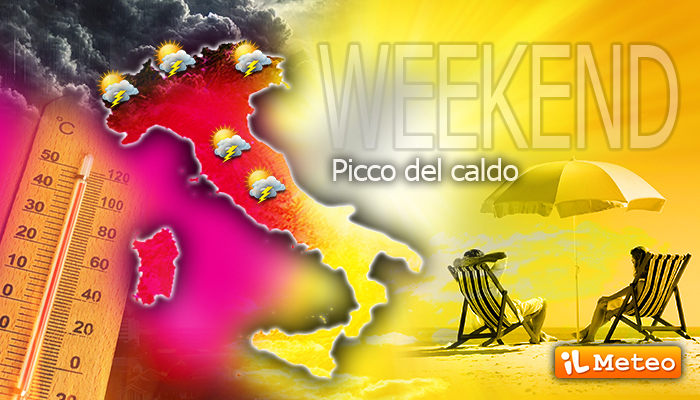 Proprio nel Weekend arriverà il picco di calore