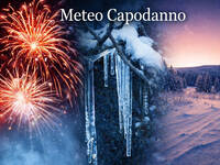 Meteo di fine anno: San Silvestro, Capodanno e...