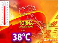 Meteo, Vampata Africana alle porte: ecco dove farà più Caldo e quanto durerà
