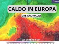 Meteo Europa: Caldo, che anomalie! Ecco cosa accadrà
