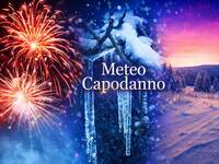 Meteo San Silvestro e Capodanno: ci sono grosse novità, cosa accadrà 