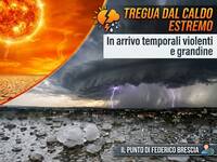 Meteo: tregua dal caldo estremo, in arrivo...