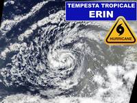 Meteo: Tempesta tropicale Erin, diventerà il primo forte Uragano della stagione, dove colpirà 