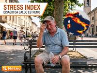 Meteo: Stress Index, il Disagio da Caldo...