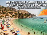 Meteo: Mari d'Italia caldi e ormai quasi...