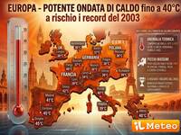 Meteo: Europa bollente, mai così caldo dal 2003; previste temperature a oltre 40°C