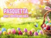 Meteo: Lunedì di Pasquetta 2025, ecco dove ci...
