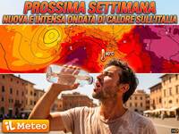 Meteo Prossima Settimana: fiammata africana,...