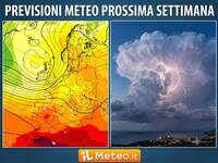 Meteo: Prossima Settimana, arrivano correnti d'aria più fresca ma anche piogge e temporali