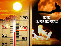 Meteo: da Venerdì 26 il cuore dell'anticiclone si sposta in Italia, Caldo eccezionale e Notti Super Tropicali
