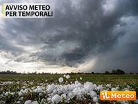 Meteo: Temporali forti con Grandine tra poche ore, anche in Pianura. I dettagli